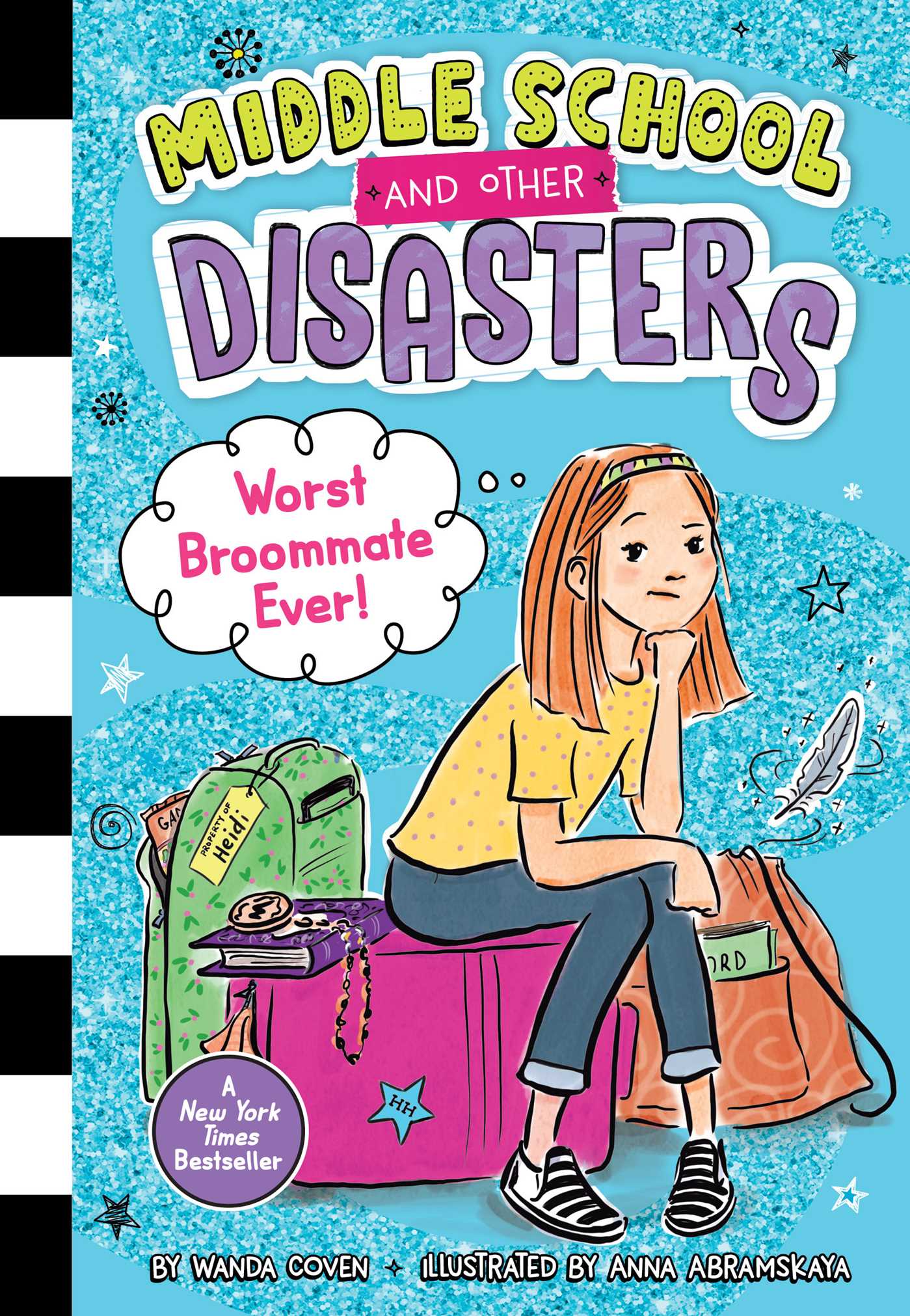 Middle School and Other Disasters vol. 01 - Worst Broommate Ever! | Coven, Wanda (Auteur) | Abramskaya, Anna (Illustrateur)