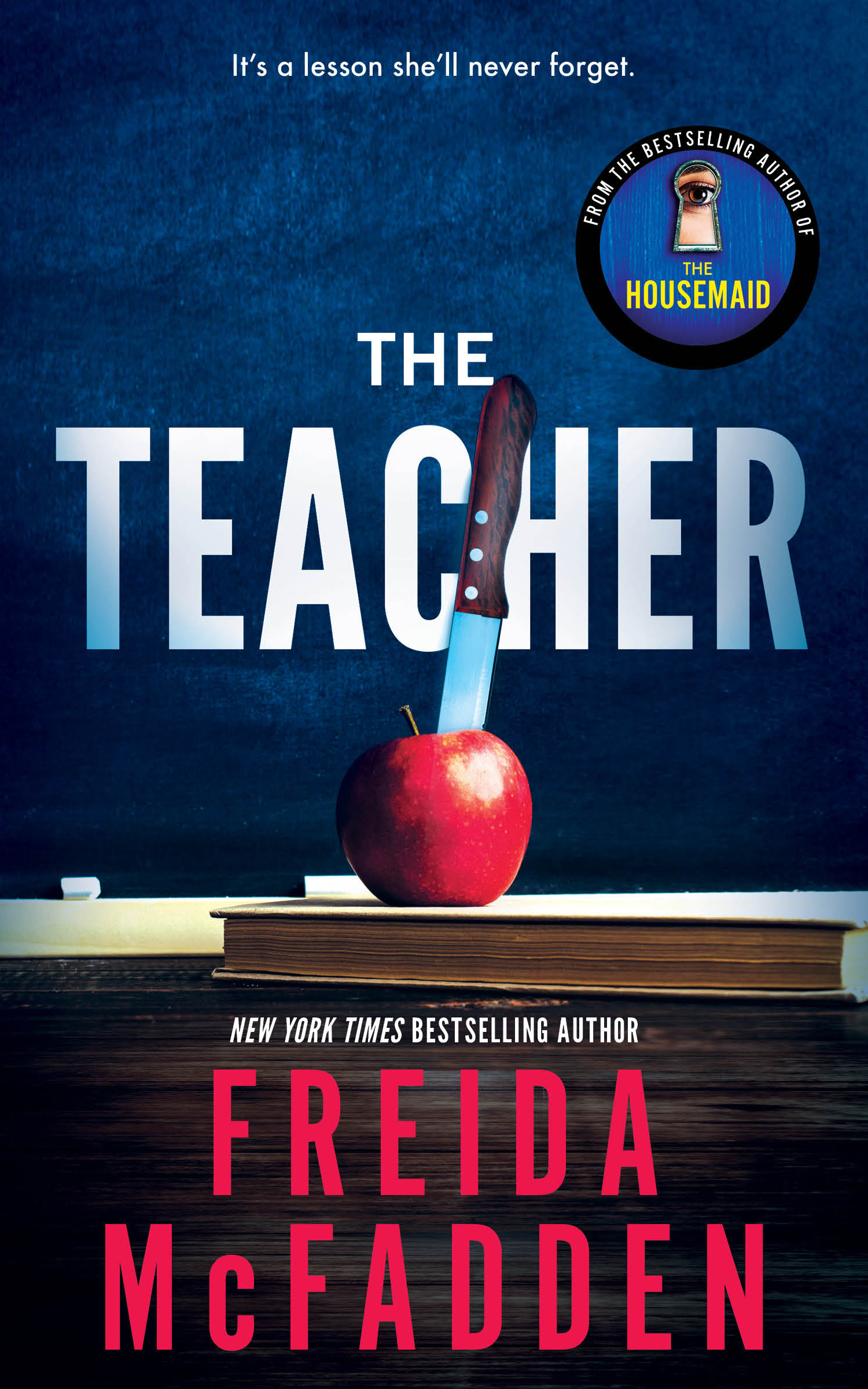 The Teacher | McFadden, Freida (Auteur)