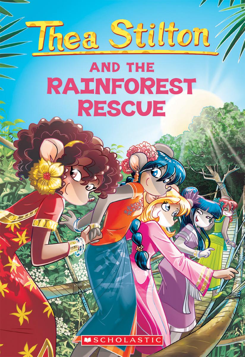 Théa Stilton T.32 - The Rainforest Rescue | Stilton, Thea (Auteur)