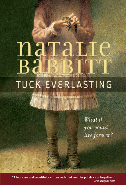 Tuck Everlasting | Babbitt, Natalie
