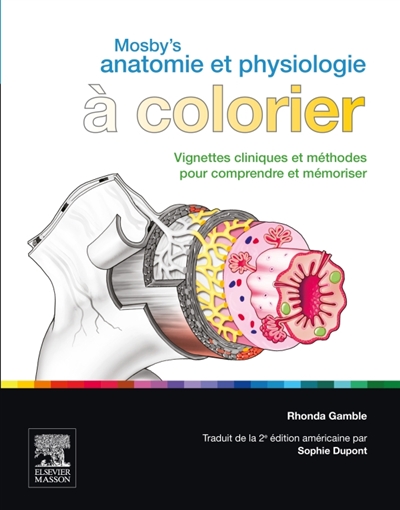 Mosby's anatomie et physiologie à colorier | 9782294747595 | Santé