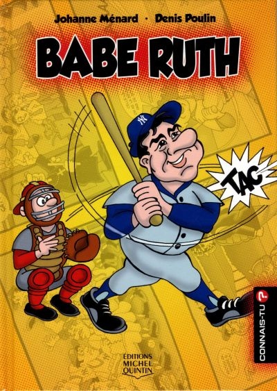 Connais-tu? T.14 - Babe Ruth  | 9782894357972 | Documentaires