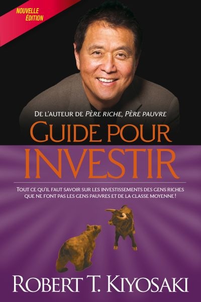Guide pour investir  | Kiyosaki, Robert T.
