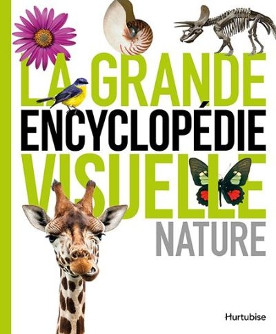 La grande encyclopédie visuelle - Nature | 9782897238537 | Documentaires