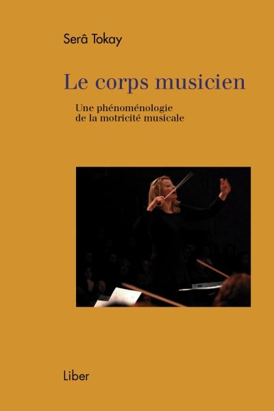 corps musicien (Le) | Tokay, Serâ