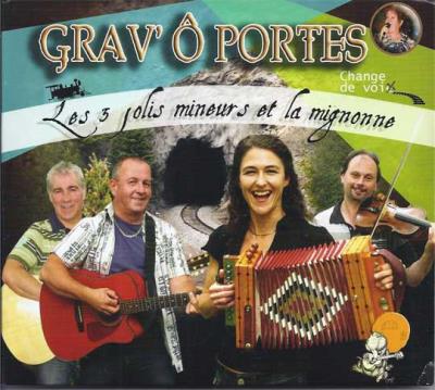 Grav O Portes - Les jolis mineurs et la mignonne | Traditionnelle