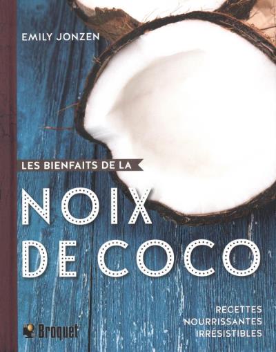 bienfaits de la noix de coco (Les) | 9782896542574 | Cuisine