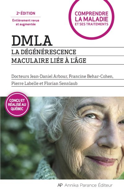 DMLA : la dégénérescence maculaire liée à l'âge | 9782923830407 | Santé