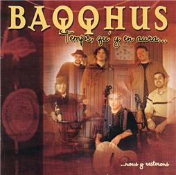 Baqqhus -Temps qu'y en aura | Traditionnelle