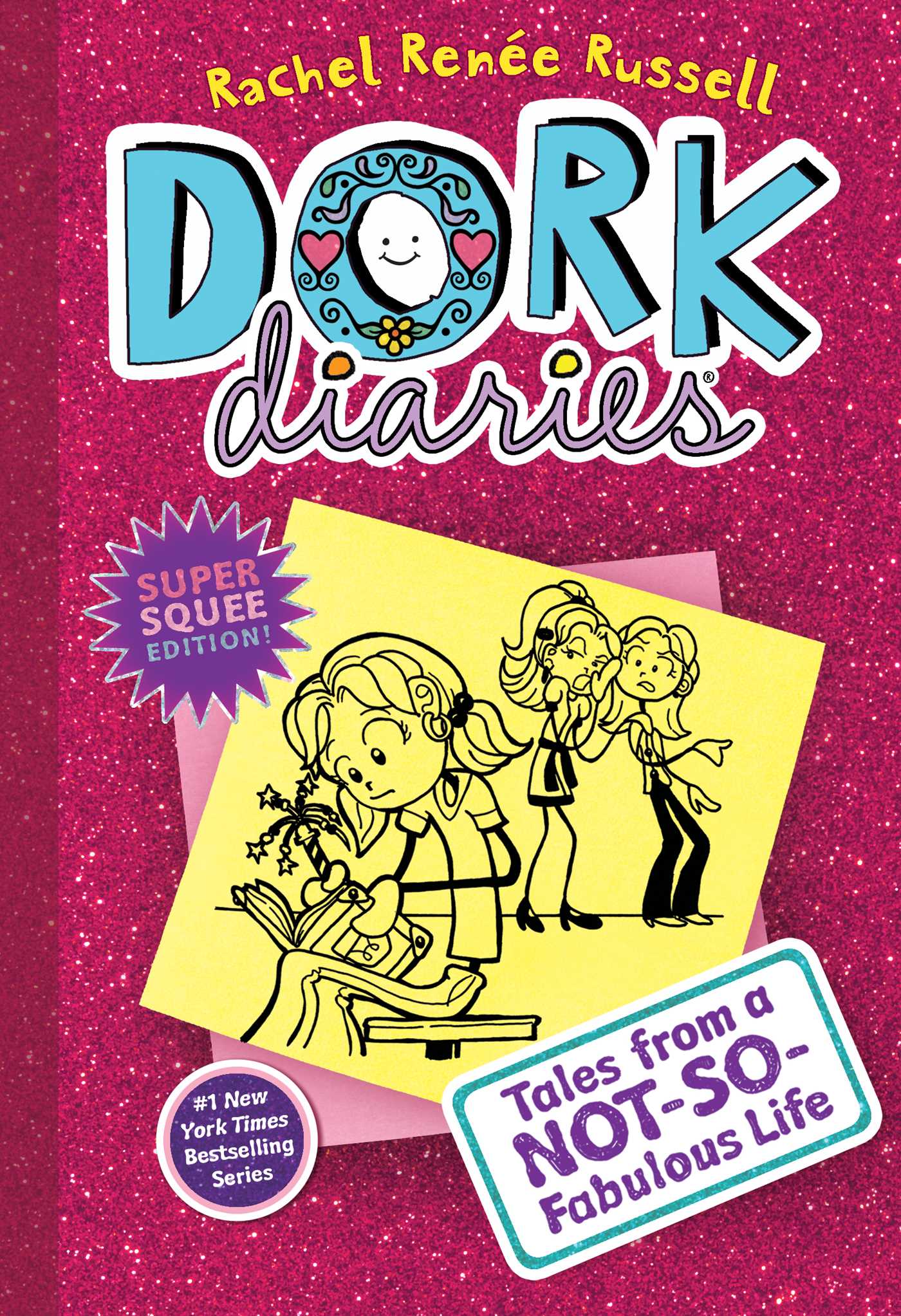 Dork Diaries T.01 - Tales from a Not-So-Fabulous Life | 9-12 years old