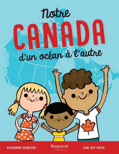 Notre Canada  | Dearlove, Katherine