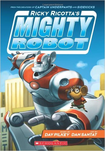 Ricky Ricotta - Mighty Robot | 6-8 years old