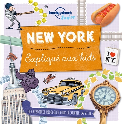 New York expliqué aux kids | 9782816164190 | Documentaires