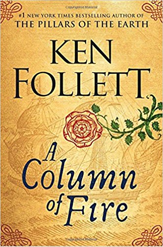 A Column of Fire | Novel