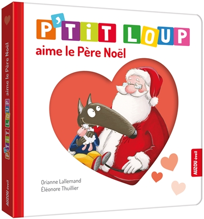 P'tit Loup aime le Père Noël | 9782733852804 | Petits cartonnés et livres bain/tissus