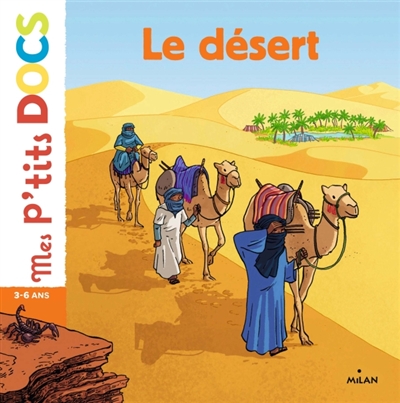 Mes p'tits Docs - Le désert | 9782745992192 | Documentaires