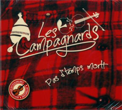 Les Campagnards - Pas d'temps mort | Traditionnelle