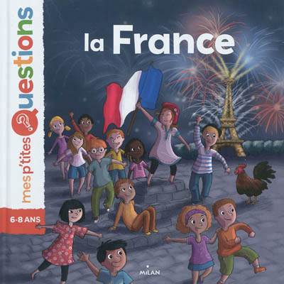 Mes p'tites questions - France (La) | 9782745956958 | Documentaires