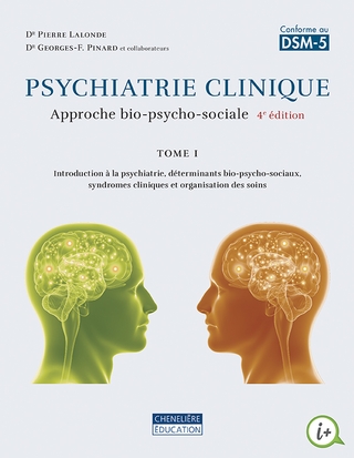 Psychiatrie clinique, tome 1, 4e édition | 9782765047704 | Santé