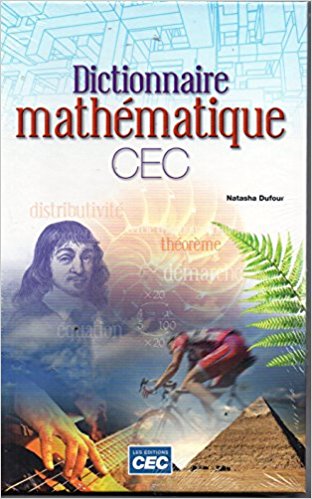 Dictionnaire mathématique CEC  | 9782761733946 | Dictionnaires
