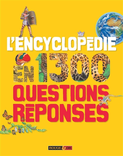 L'encyclopédie en 1.300 questions-réponses | 9782261404506 | Documentaires
