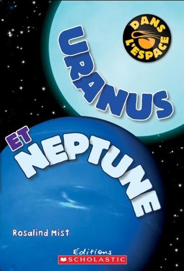 Dans l'espace - Uranus et Neptune  | 9781443132664 | Documentaires