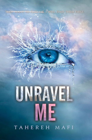 Shatter Me T.02 - Unravel Me | Young adult