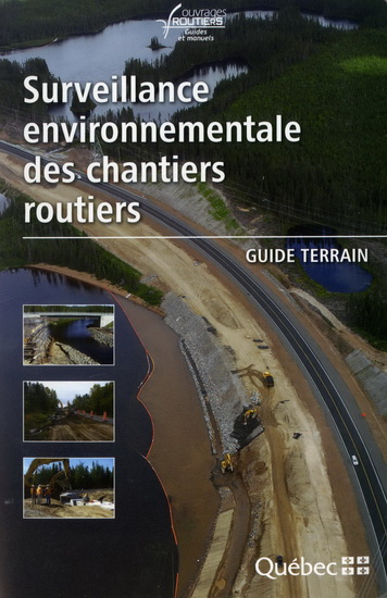 Surveillance environnementale des chantiers routiers | 9782551254965 | Documents officiels des Publications du Québec