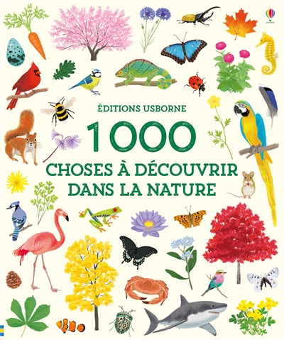 1.000 choses à découvrir dans la nature | 9781474944854 | Documentaires