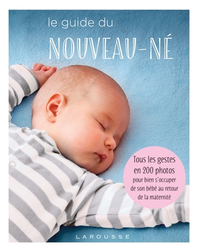 guide du nouveau-né (Le) | 9782035944979 | Éducation