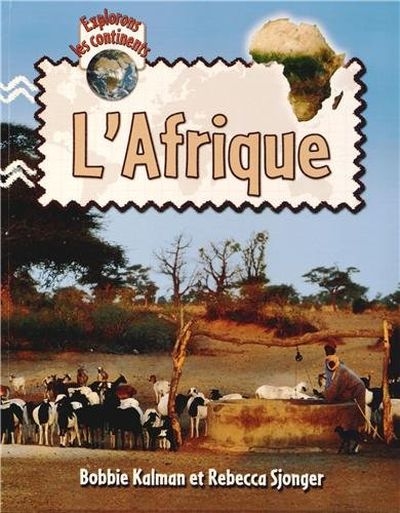 L'Afrique  | 9782895794554 | Documentaires