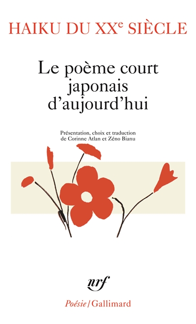 Haïku du XXe siècle - Le poème cours japonais d'aujourd'hui | Collectif