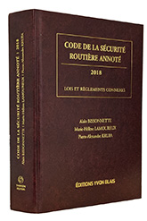 Code de la sécurité routière annoté, 19e édition, 2018 Lois et règlements connexes  | 9782897303211 | Documents officiels des Publications du Québec
