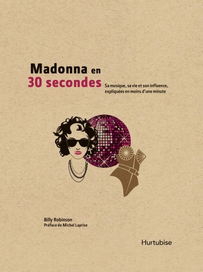 Madonna en 30 secondes  | 9782897811723 | Arts