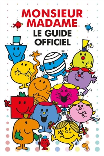 Monsieur Madame - Le guide officiel | 9782012276260 | Documentaires