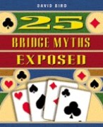 25 BRIDGE MYTHS EXPOSED | Livre anglophone