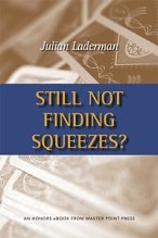 STILL NOT FINDING SQUEEZES? | Livre anglophone