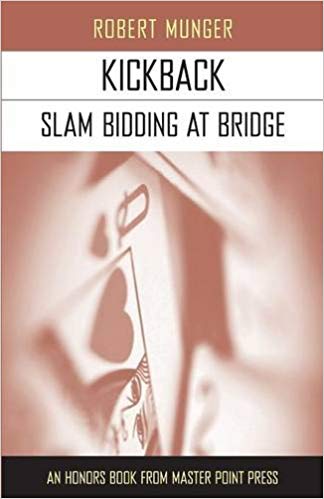 Kickback : Slam Bidding at bridge | Livre anglophone
