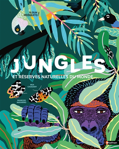 Jungles et réserves naturelles du monde | 9782092585696 | Documentaires