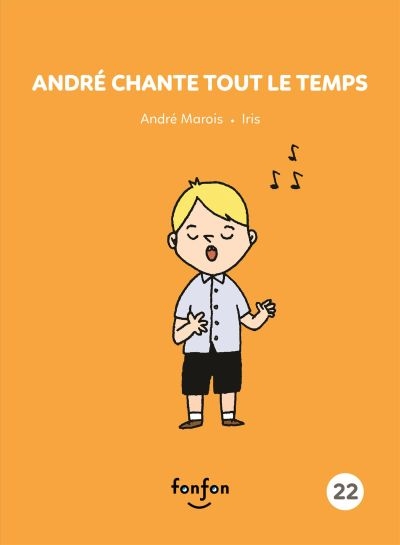 Histoires de lire T.22 - André chante tout le temps  | 9782923813943 | Premières lectures