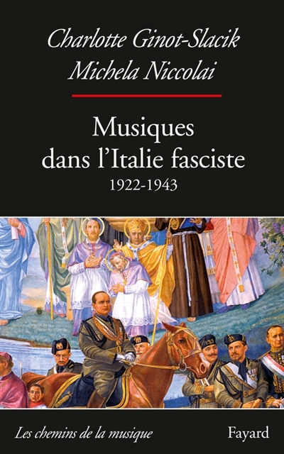 Musiques dans l'Italie fasciste | 9782213704975 | Arts