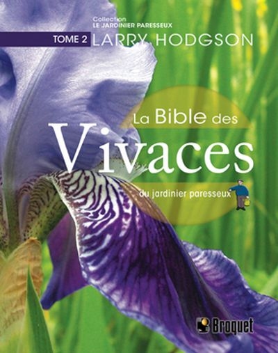 Bible des vivaces du jardinier paresseux (La) | 9782896542581 | Flore