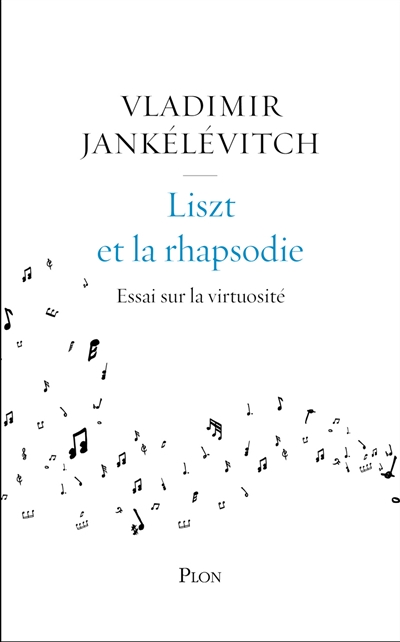 Liszt et la rhapsodie | 9782259278041 | Arts