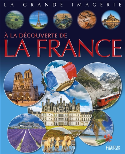 A la découverte de la France | 9782215169406 | Documentaires