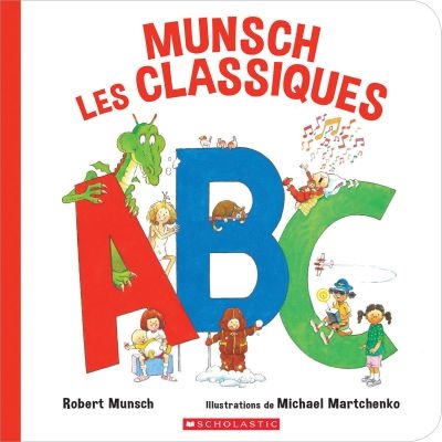 Munsch Les classiques - ABC  | 9781443177214 | Documentaires