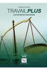 Travail plus : Le travail et vos droits 10e édition | 9782896894772 | Documents officiels des Publications du Québec