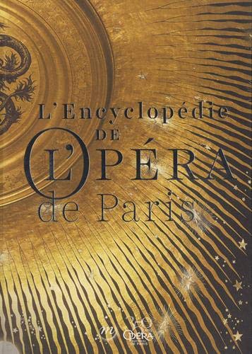 encyclopédie de l'Opéra de Paris (L') | 9782711874095 | Arts