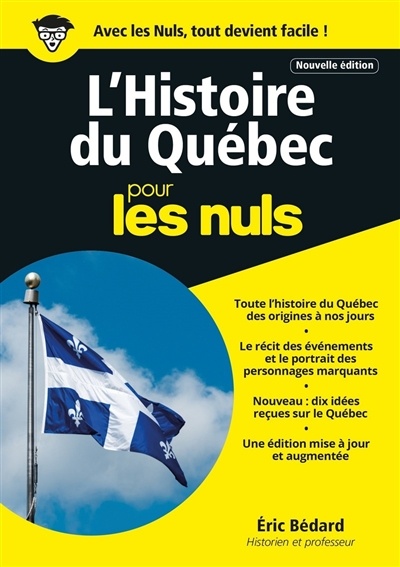 L'histoire du Québec pour les nuls | 9782412048030 | Histoire, politique et société