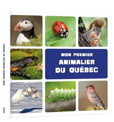Mon premier animalier du Québec  | 9782733870198 | Documentaires