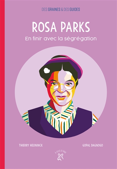 Rosa Parks - En finir avec la ségrégation | 9782376060949 | Documentaires